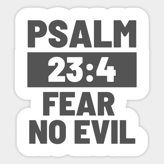 Psalm 23:4 Fear No Evil Sticker by Jedidiah Sousa